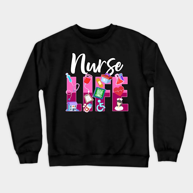 Cute Nurse Life  Gift Print Graduating School RN Nurse Print Crewneck Sweatshirt by Linco